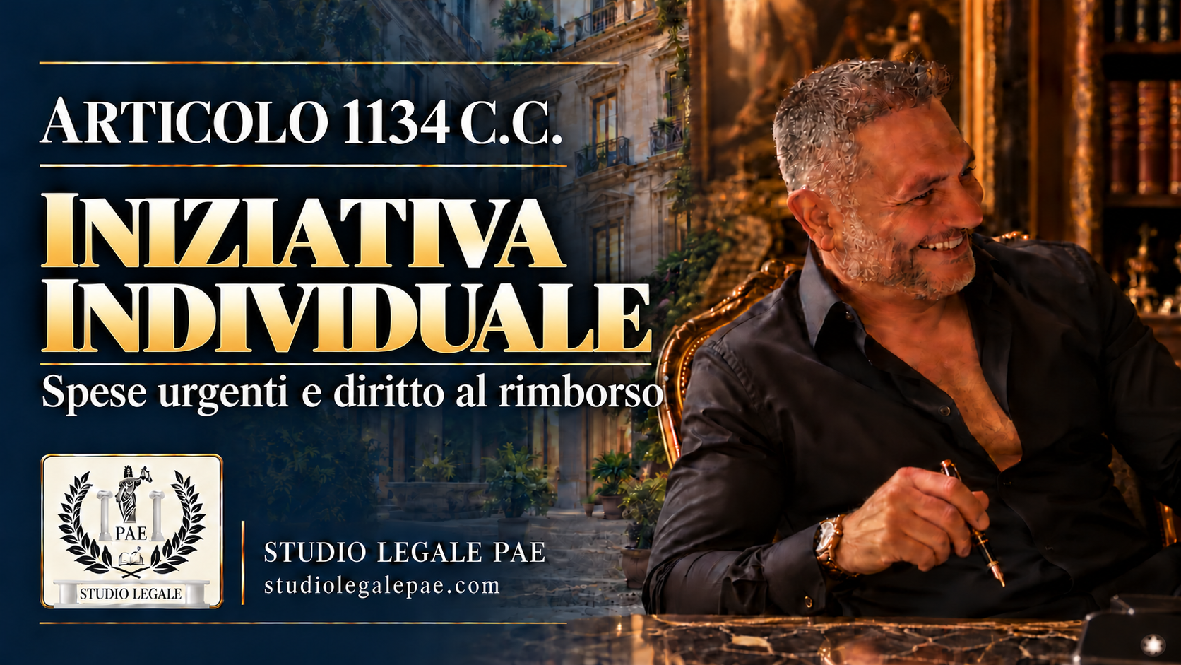 Art 1134 codice civile – Gestione di iniziativa individuale